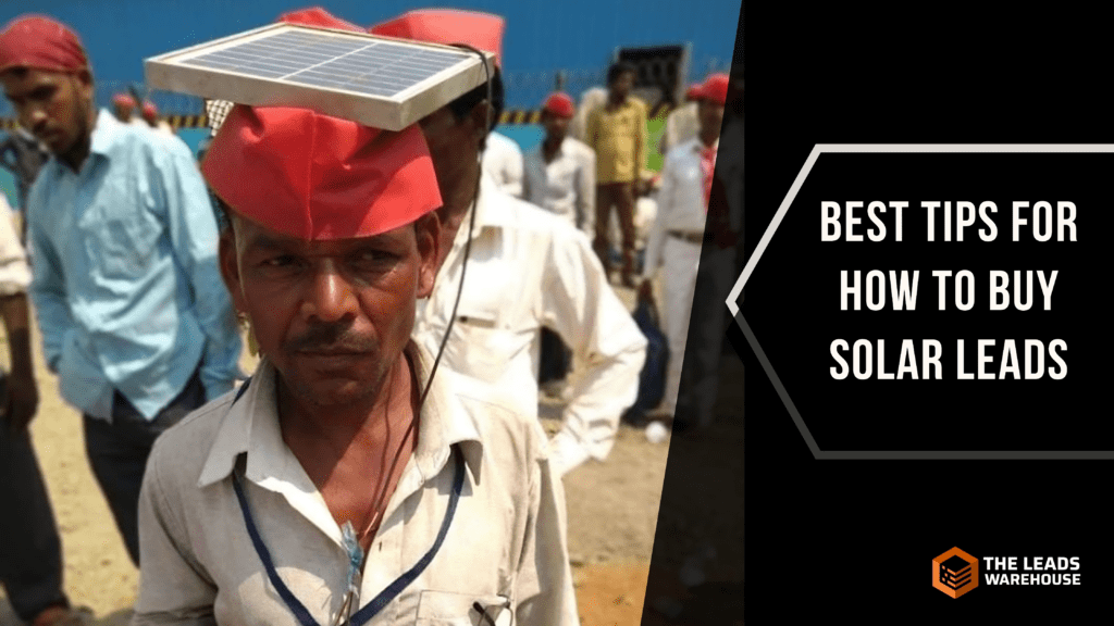 Solar Leads Buying Tips | Best Recommendations